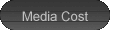 Media Cost